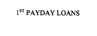 1ST PAYDAY LOANS