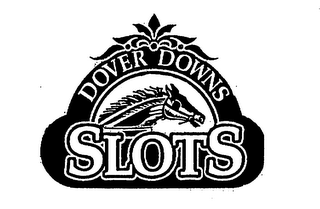 DOVER DOWNS SLOTS