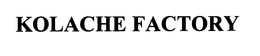 KOLACHE FACTORY