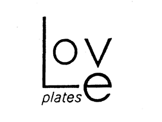 LOVE PLATES