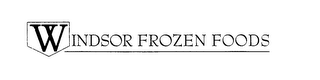 WINDSOR FROZEN FOODS