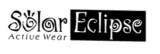 SOLAR ECLIPSE ACTIVE WEAR