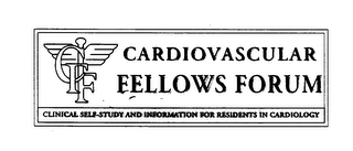 CARDIOVASCULAR FELLOWS FORUM CLINCIAL SELF-STUDY AND INFORMATION FOR RESIDENTS IN CARDIOLOGY