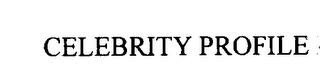 CELEBRITY PROFILE