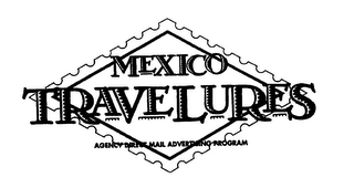 MEXICO TRAVELURES AGENCY DIRECT MAIL ADVERTISING PROGRAM