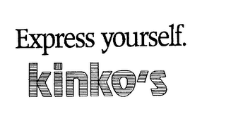 EXPRESS YOURSELF KINKO'S