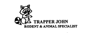 TRAPPER JOHN RODENT & ANIMAL SPECIALIST