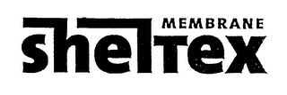 MEMBRANE SHELTEX