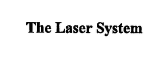 THE LASER SYSTEM