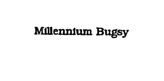 MILLENNIUM BUGSY