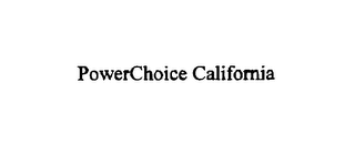 POWERCHOICE CALIFORNIA