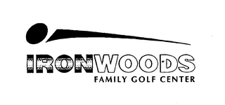 IRONWOODS FAMILY GOLF CENTER