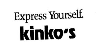 EXPRESS YOURSELF KINKO'S