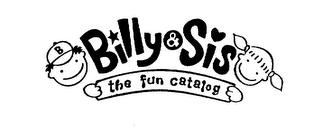 BILLY & SIS THE FUN CATALOG