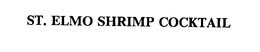 ST. ELMO SHRIMP COCKTAIL