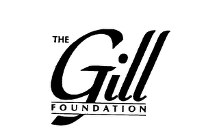 THE GILL FOUNDATION