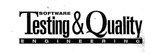 SOFTWARE TESTING & QUALITY ENGINEERING