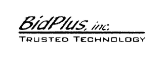 BIDPLUS, INC.  TRUSTED TECHNOLOGY