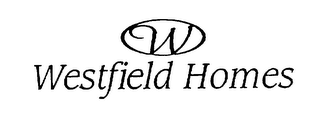 W WESTFIELD HOMES