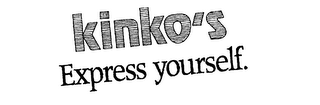 KINKO'S EXPRESS YOURSELF