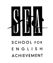 SEA SCHOOL FOR ENGLISH ACHIEVEMENT