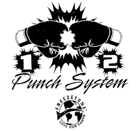 1 2 PUNCH SYSTEM FREEZETONE SAVE OUR EARTH