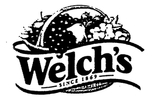 WELCH'S SINCE 1869