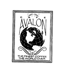 CAFE AVALON THE FINEST COFFEE THE WORLDOVER