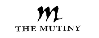 THE MUTINY