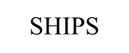 SHIPS