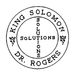 KING SOLOMON DR. ROGERS SOLUTIONS