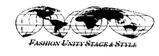 FASHION UNITY STAGE& STYLE