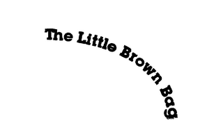 THE LITTLE BROWN BAG