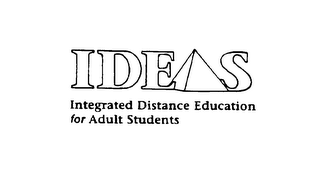 IDEAS INTEGRATED DISTANCE EDUCATION FOR ADULT STUDENTS