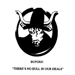 BUFORD "THERE'S NO BULL IN OUR DEALS"