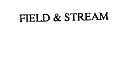 FIELD & STREAM