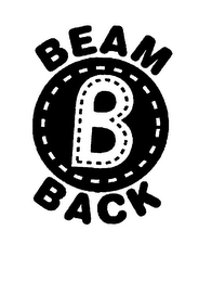 B BEAM BACK