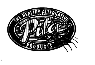 PITA THE HEALTHY ALTERNATIVE PRODUCTS