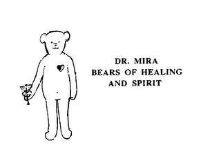 DR. MIRA BEARS OF HEALING AND SPIRIT