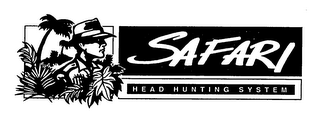 SAFARI HEAD HUNTING SYSTEM