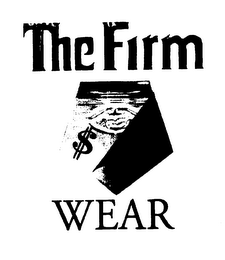 THE FIRM WEAR