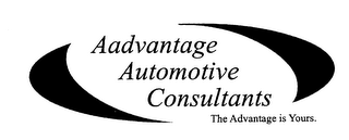 AADVANTAGE AUTOMOTIVE CONSULTANTS THE ADVANTAGE IS YOURS.