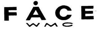 FACE W M C