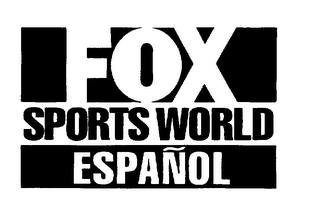 FOX SPORTS WORLD ESPANOL