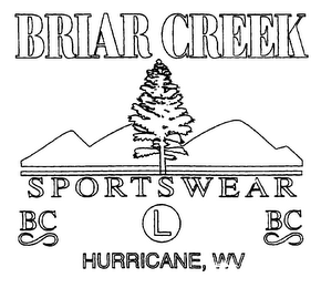 BRIAR CREEK SPORTSWEAR BC L HURRICANE, WV