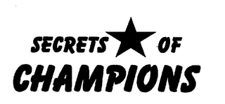 SECRETS OF CHAMPIONS