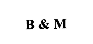 B&M