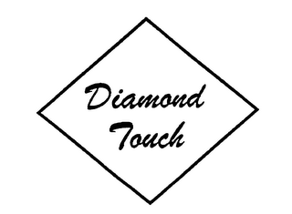 DIAMOND TOUCH