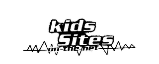 KIDS SITES ON THE NET