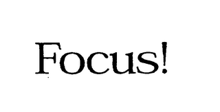 FOCUS!